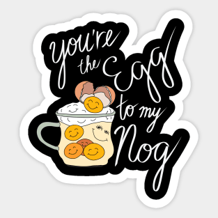 Hipster Holiday Holiday Pairings - You're the Egg to my Nog Sticker